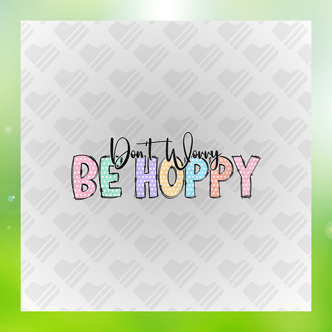 Don't Worry Be Hoppy Sticker