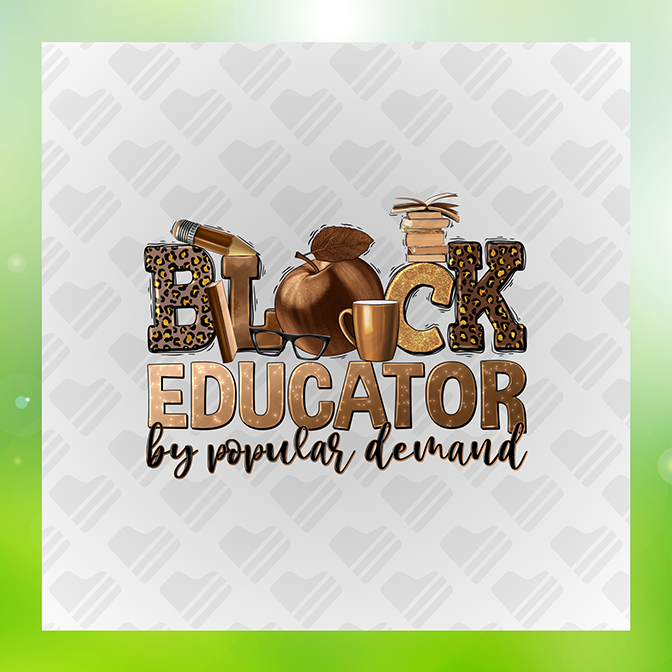 Black Educator by Popular Demand Sticker