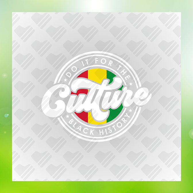 Do it 4 The Culture Black History Ver.2 Sticker