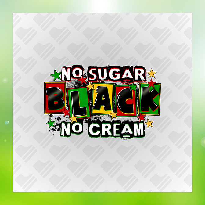 No Sugar Black No Cream Sticker