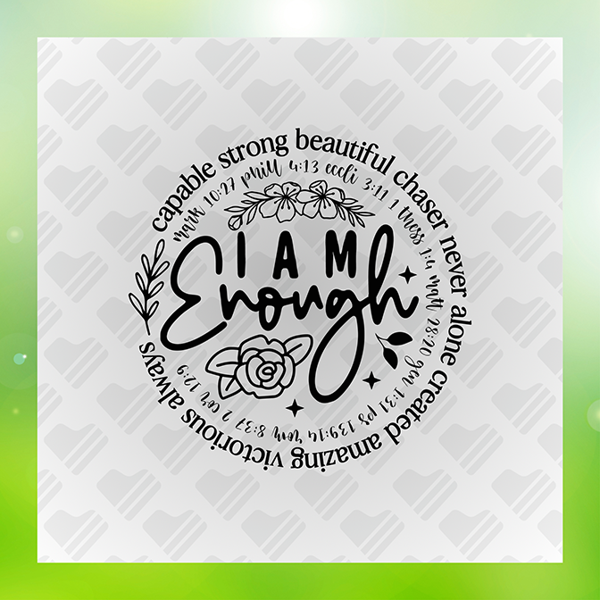 I Am Enough Sticker