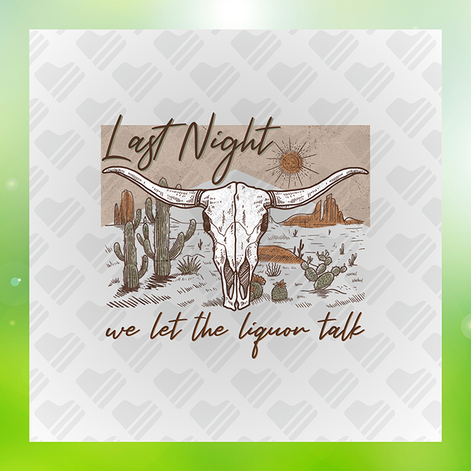 Last Night We Let The Liquor Talk Ver.2 Sticker