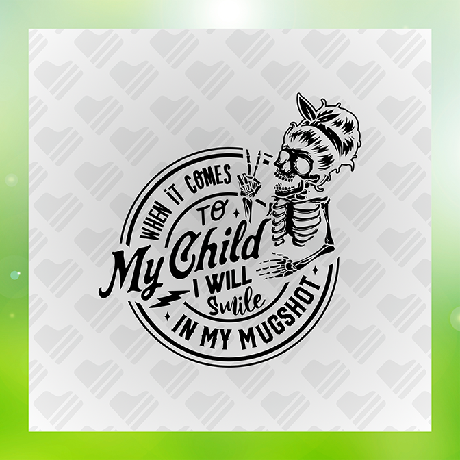 When It Comes To My Child v2 Sticker