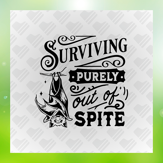 Surviving Purely Out of Spite v7 Sticker