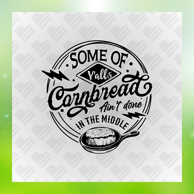 Some Of Y'alls Corn Bread Sticker