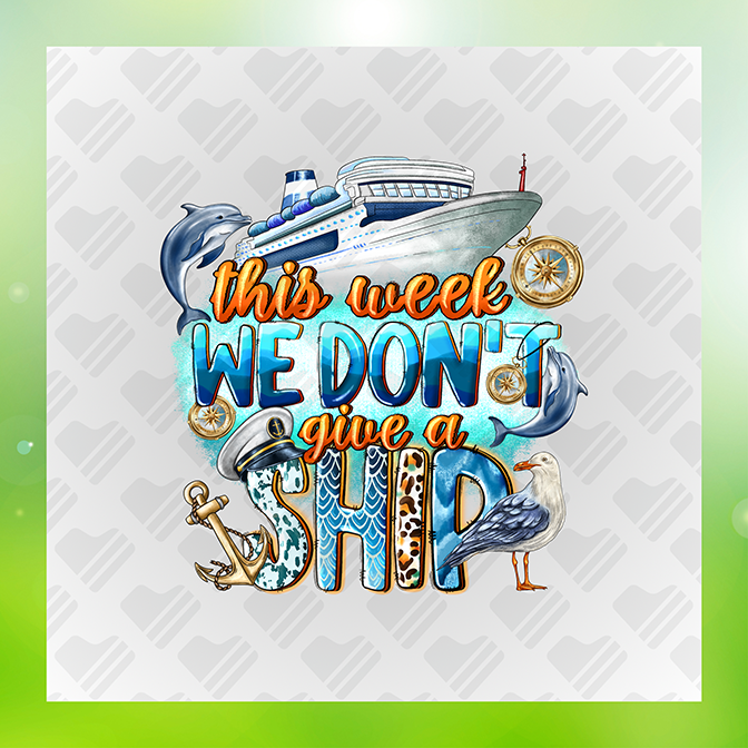 This Week We Don't Give A Ship Sticker