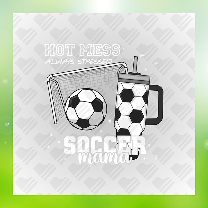 Hot Mess Always Stressed Soccer Mama Sticker