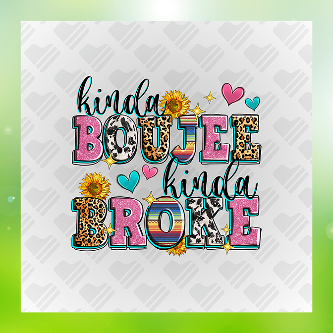 Kinda Boujee, Kinda Broke Sticker