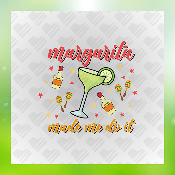 Margarita Made Me Do It Sticker