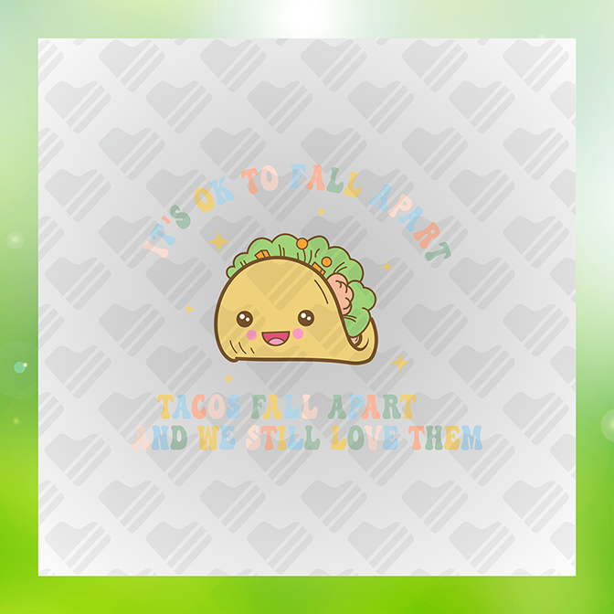 Taco's Fall Apart Sticker