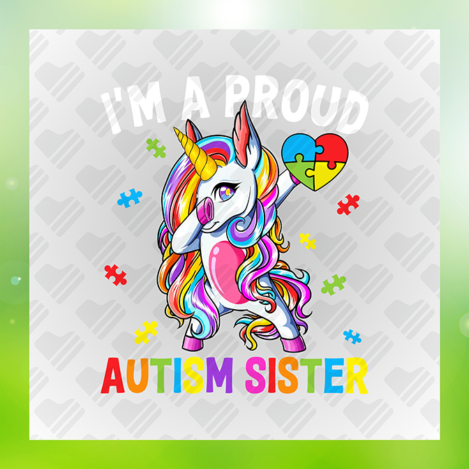 I'm A Proud Autism Sister Sticker