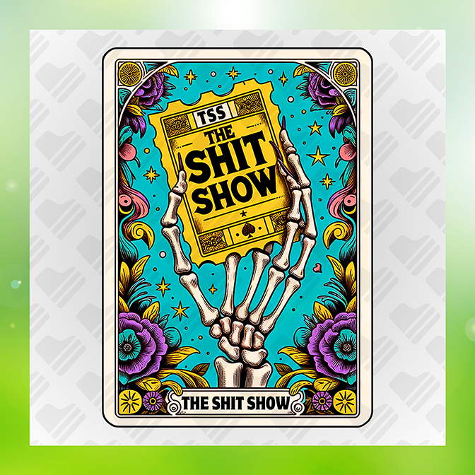The Shit Show Sticker