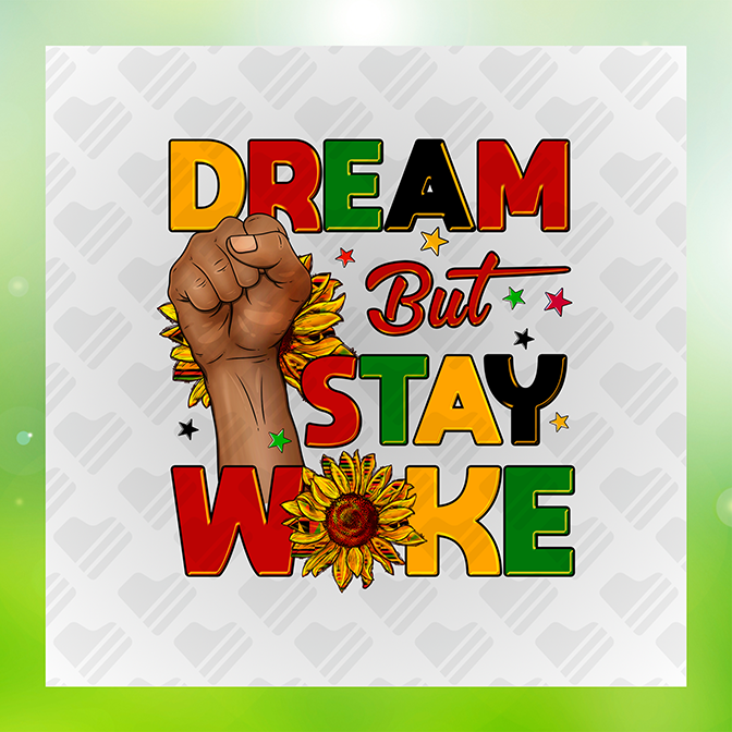 Dream But Stay Wake Sticker