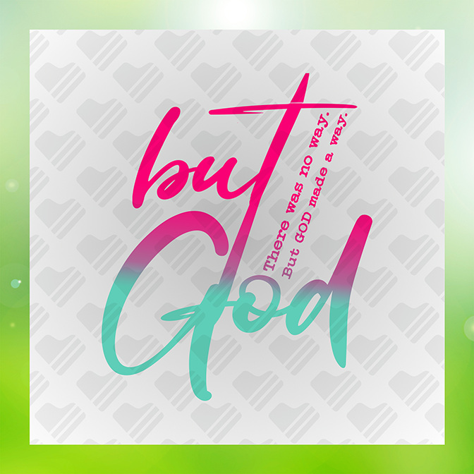 There Was No Way But God Sticker