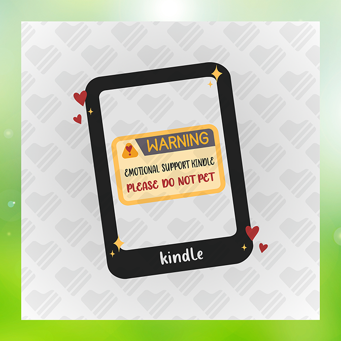Emotional Kindle Support Tablet Sticker