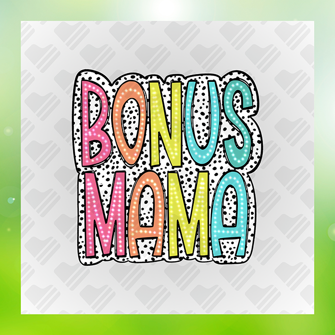 Bonus Mama Mother's Day Sticker