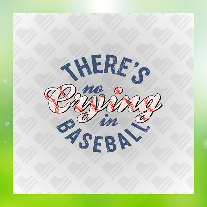 No Crying In Baseball Sticker