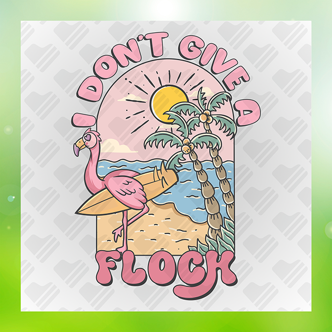 I Don't Give A Flock Summer Sticker