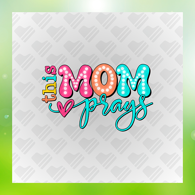 This Mom Prays Sticker