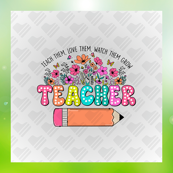 Teacher Teach Them Love Them Teaching Sticker