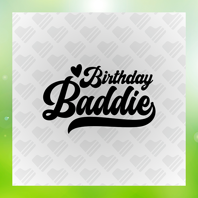 Birthday Baddie Birthday Sticker