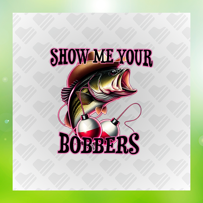 Show Me Your Bobber Fishing Sticker