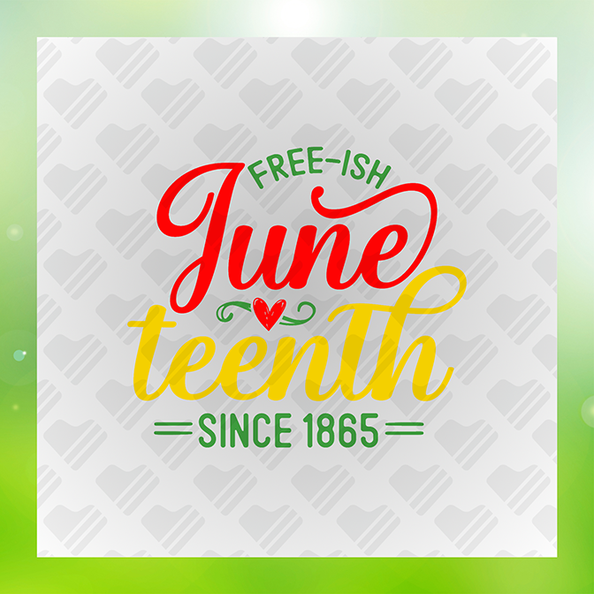 Free-Ish Juneteenth Juneteenth Sticker