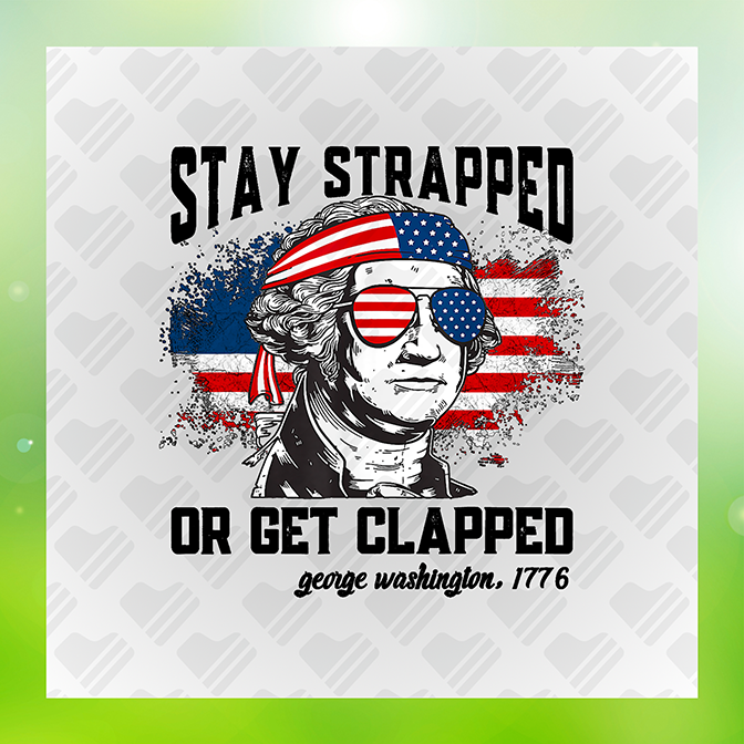 Stay Strapped July 4th Sticker