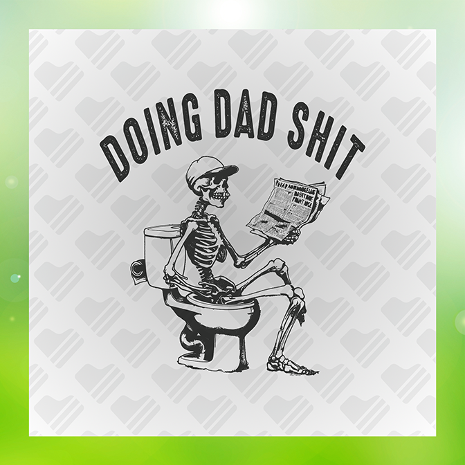 Doing Dad Shit Dad Sticker