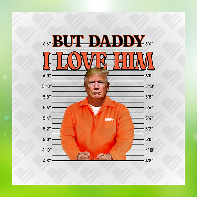 But Daddy I Love HI'm Trump Sticker