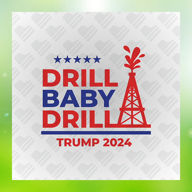 Drill Baby Drill Trump Sticker