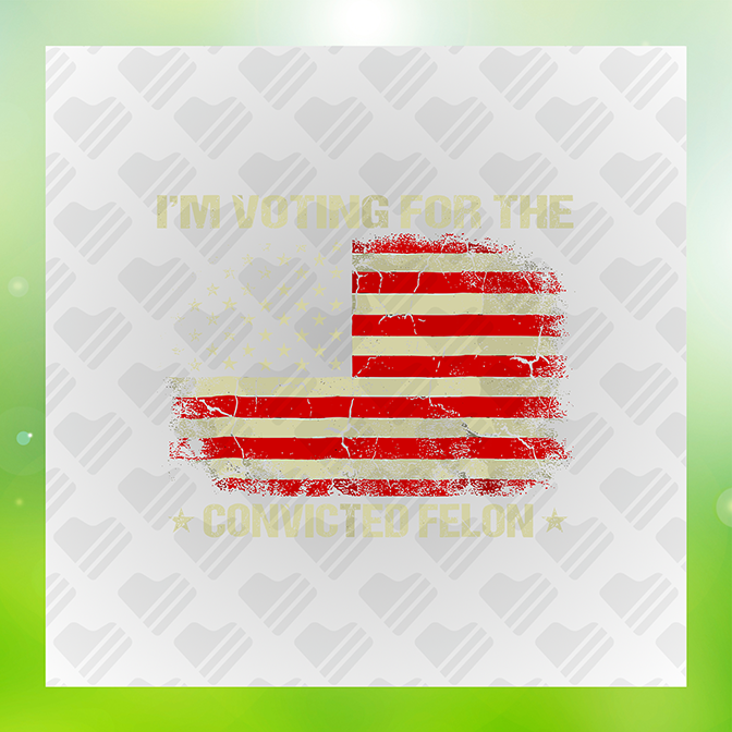 I'm Voting 4 The Convicted Felon Ver.3 Trump Sticker