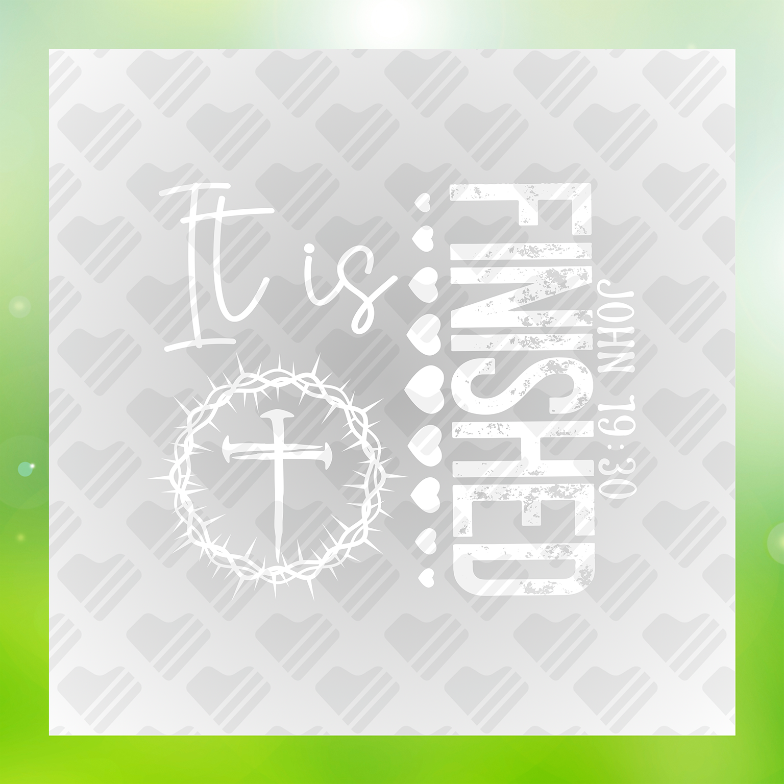 Gospel Truth It Is Finished John 79:30 Transfer