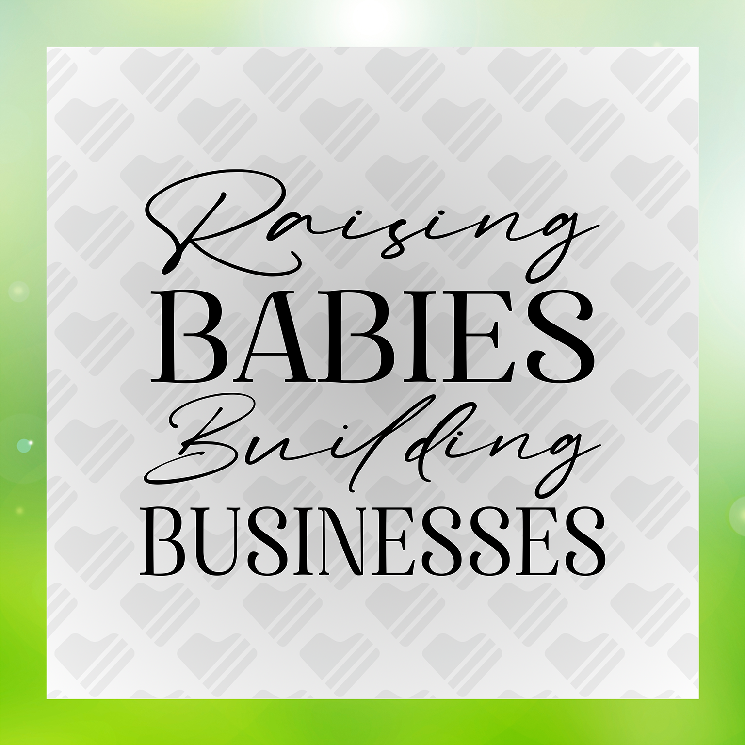 Raising Babies Building Businesses Transfer