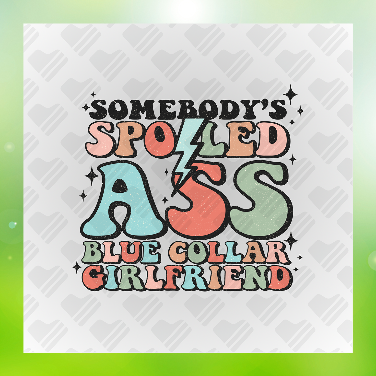 Somebody's Spoiled Ass Girlfriend Transfer