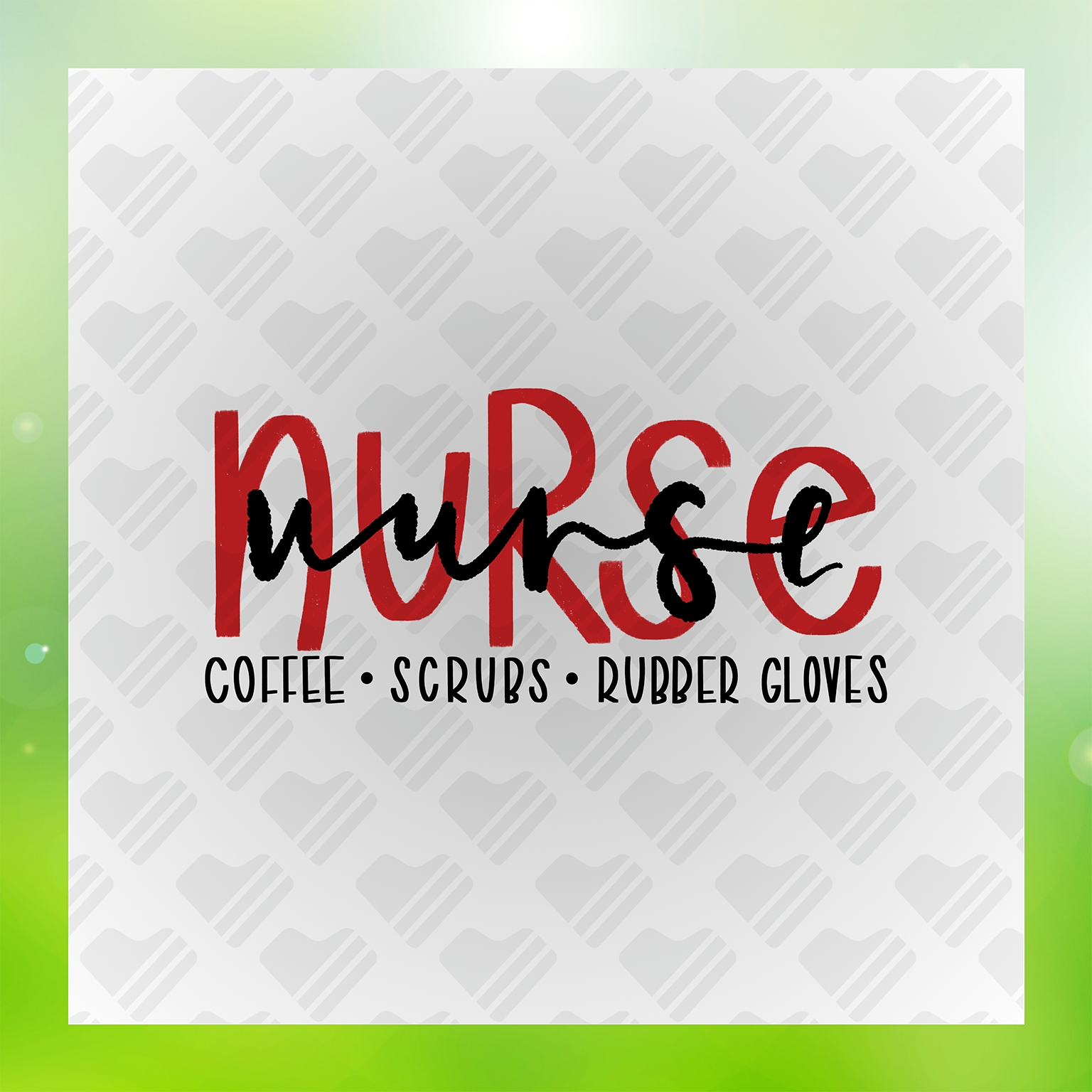Nurse Coffee Scrubs Rubber Gloves Transfer