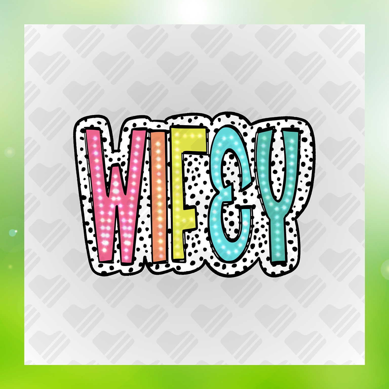 Wifey Transfer