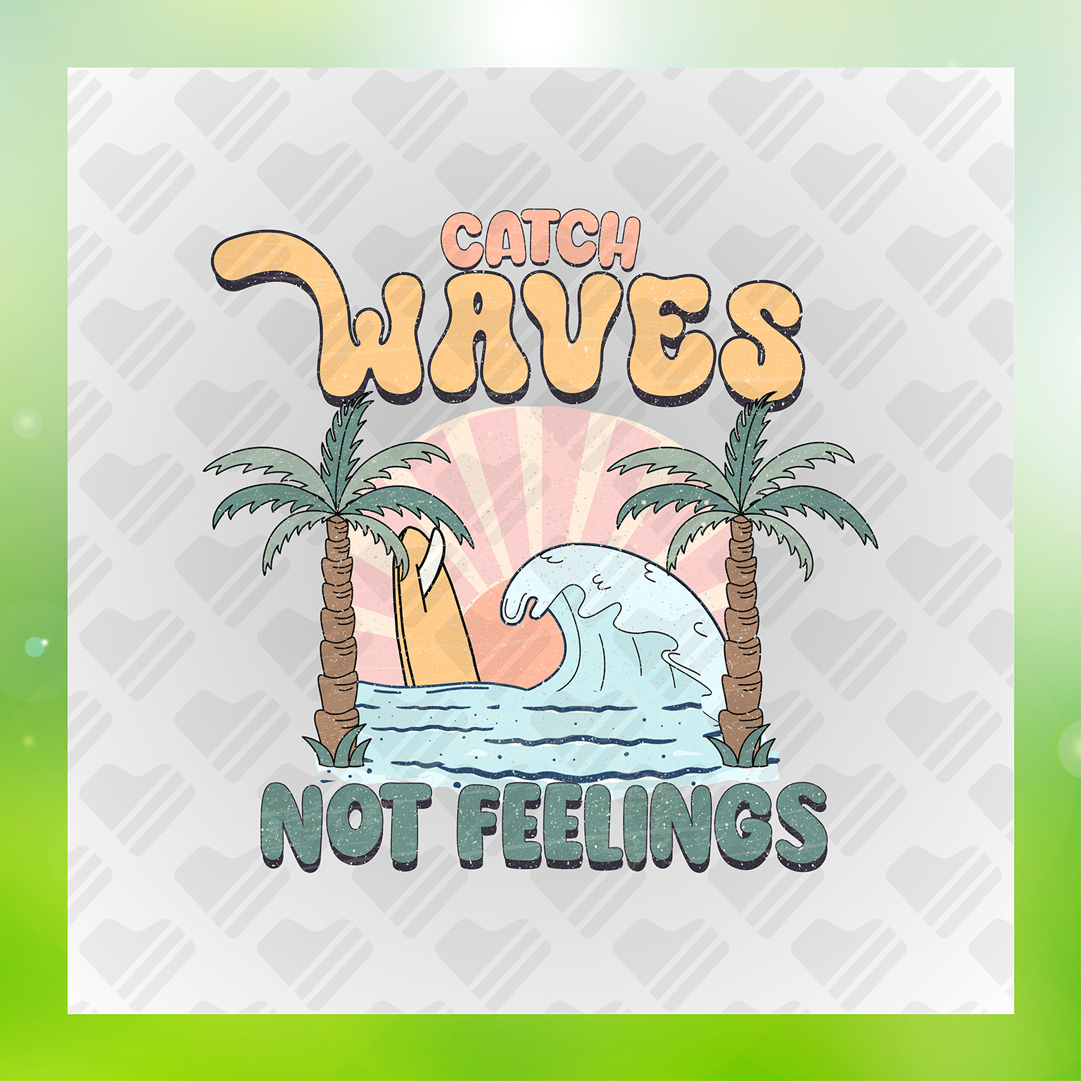 Catch Waves Not Feelings Vacation Time Transfer