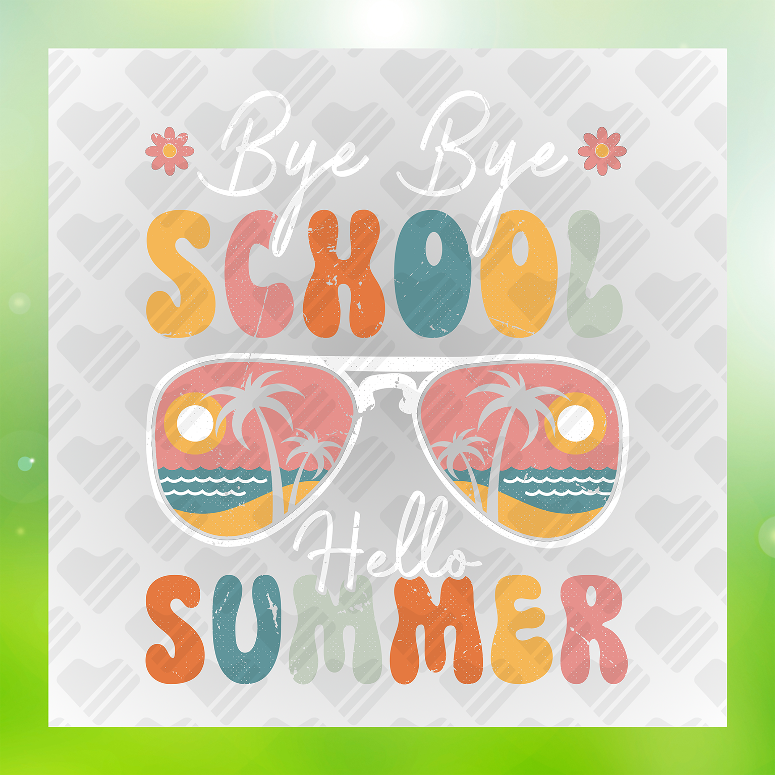 Bye Bye School Hello Summer Transfer