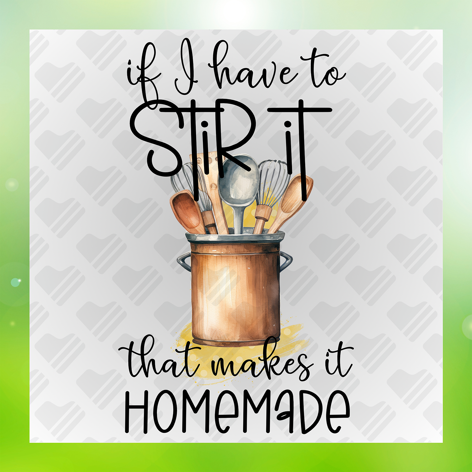 That Makes It Homemade Transfer