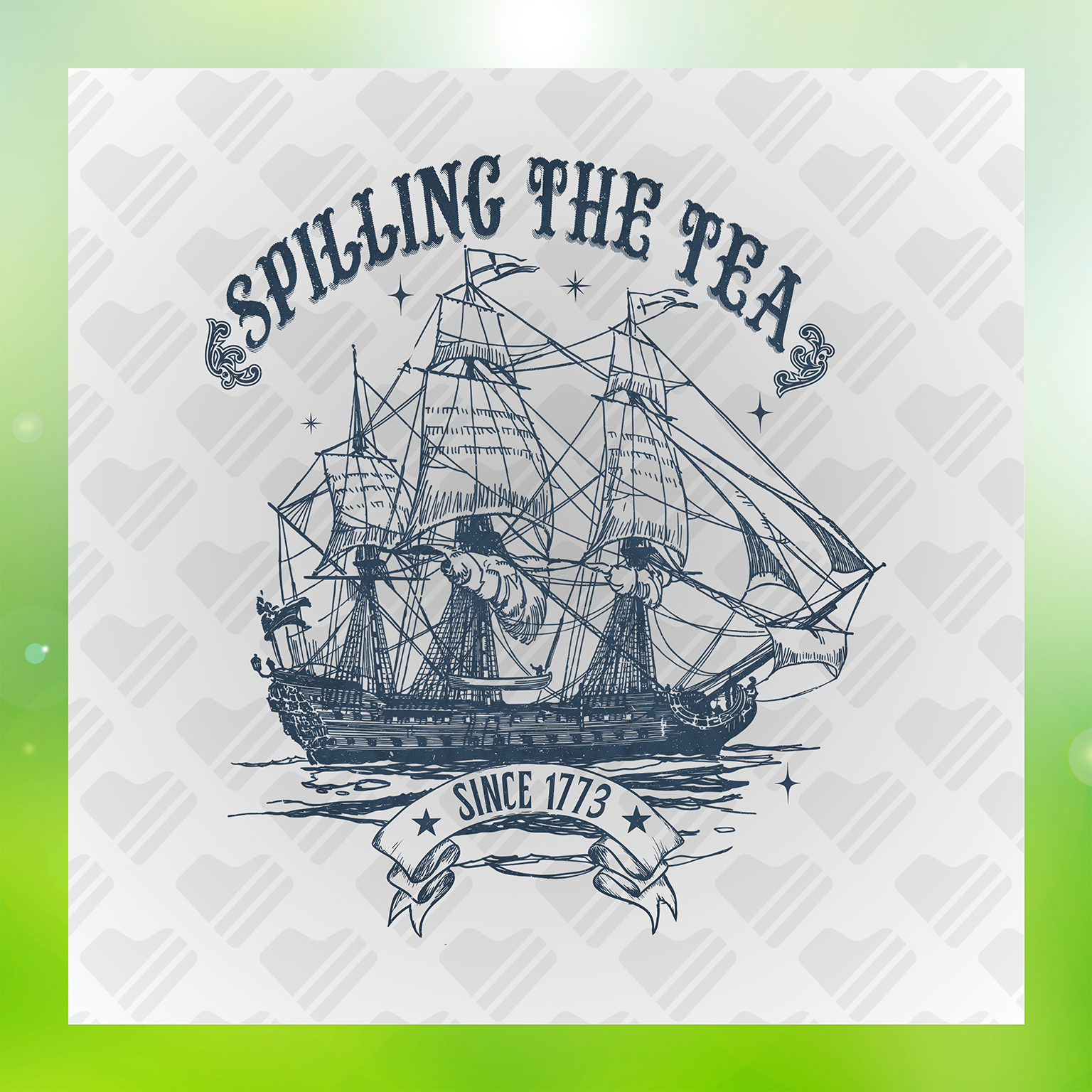 Spilling The Tea Since 1773 Transfer