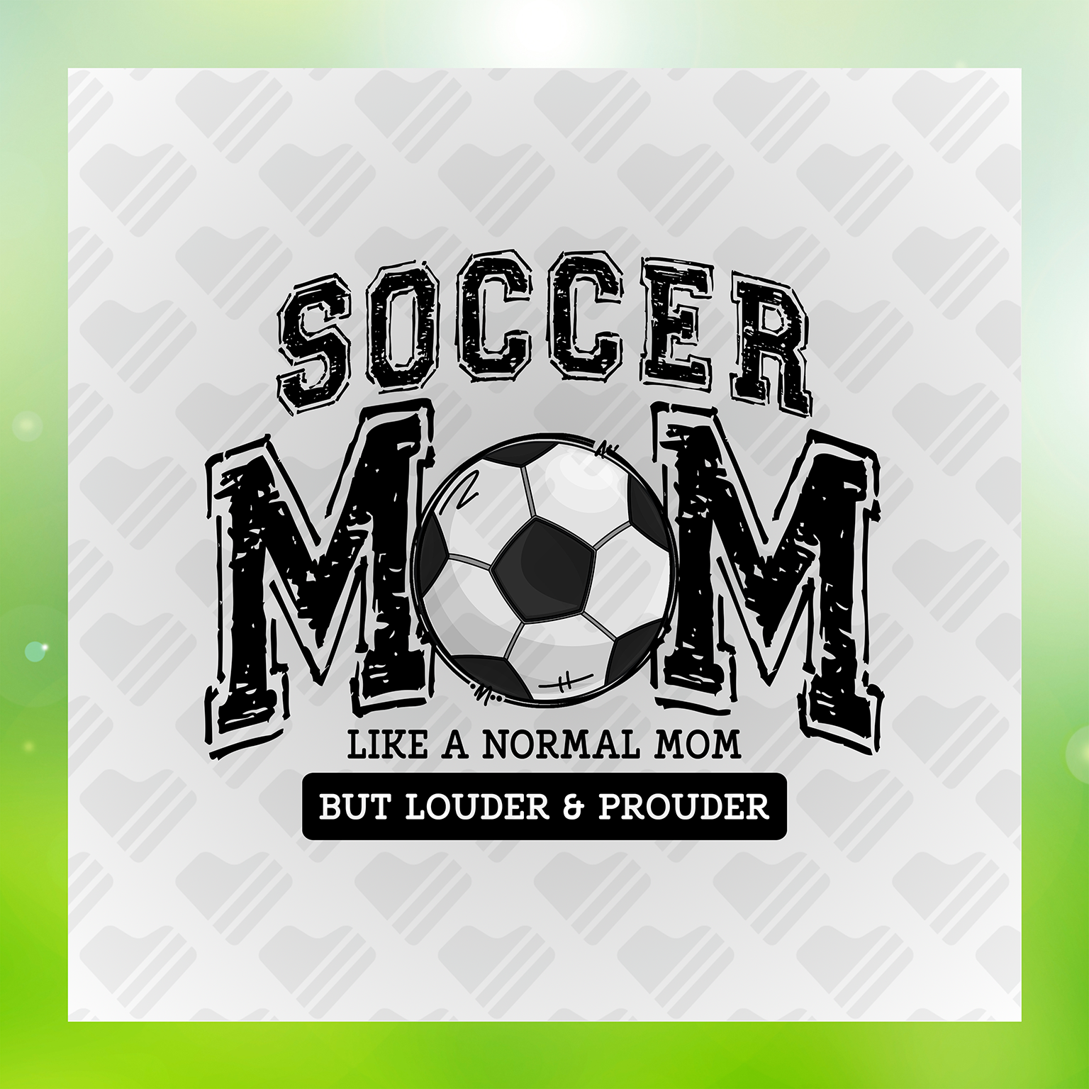 Like A Normal Mom But Louder & Prouder Transfer