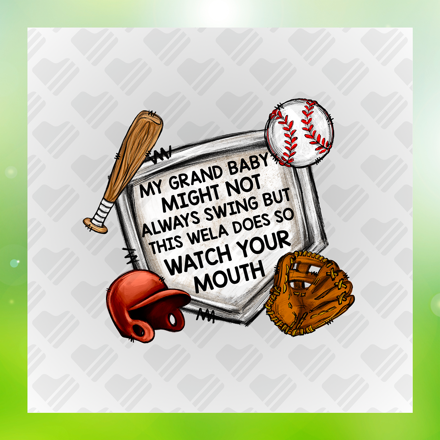 My Grand Baby Might Not Always Swing Transfer