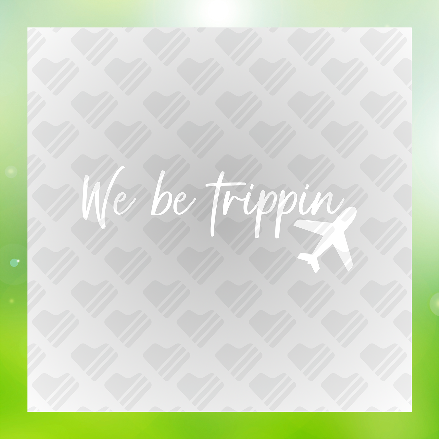We Be Trippin Transfer