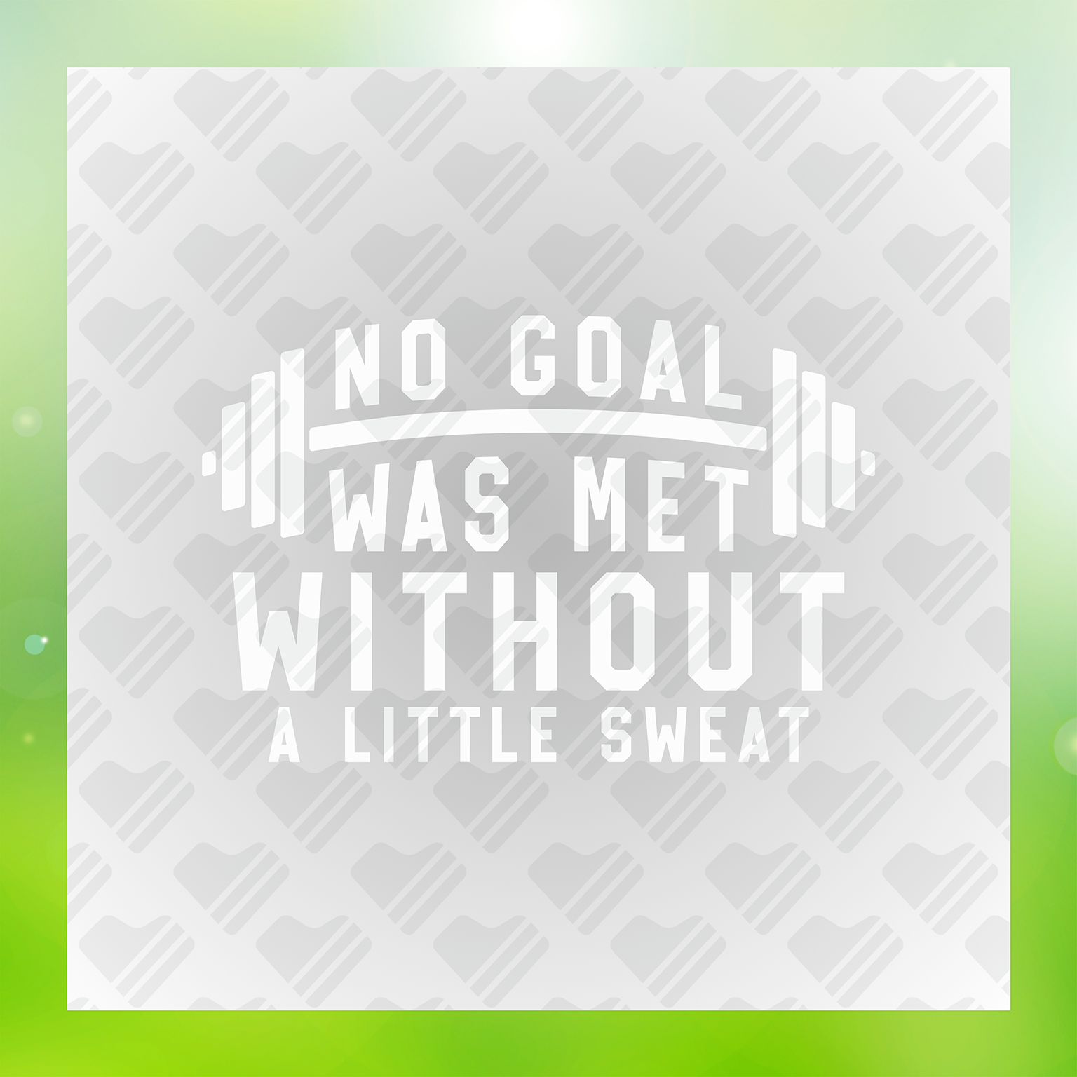 No Goal Was Met Without a Little Sweat Transfer