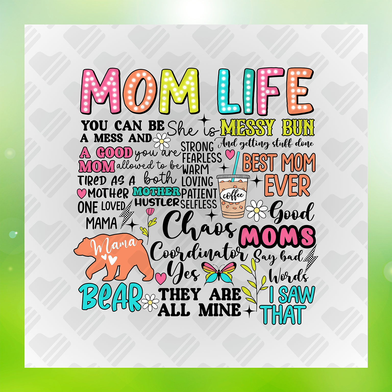 Mom Life Transfer
