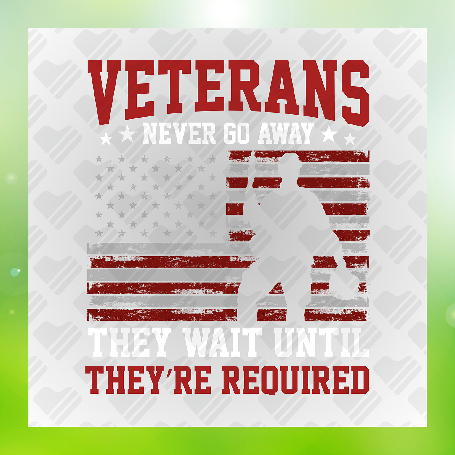 Veterans Never Go Away Transfer