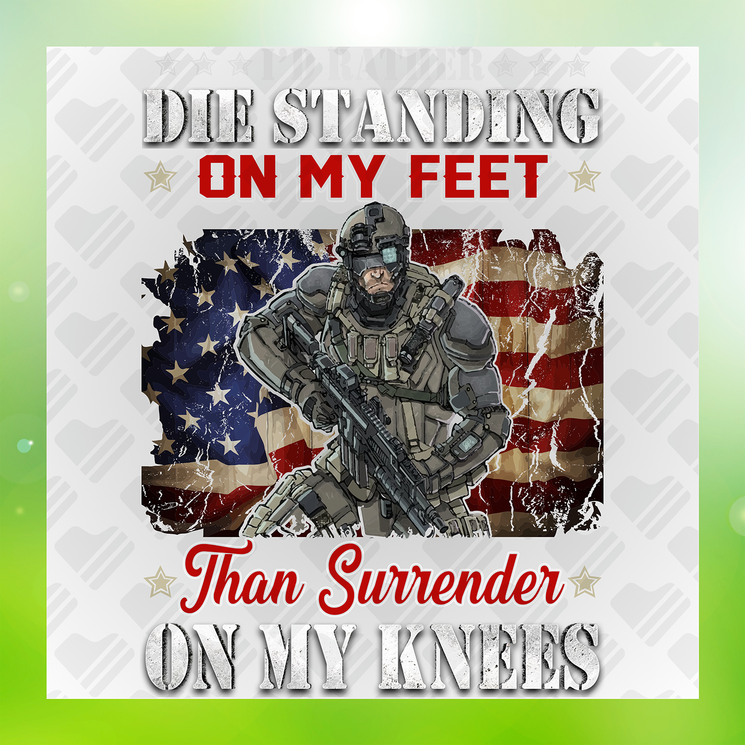 I'd Rather Die Standing On My Feet Transfer