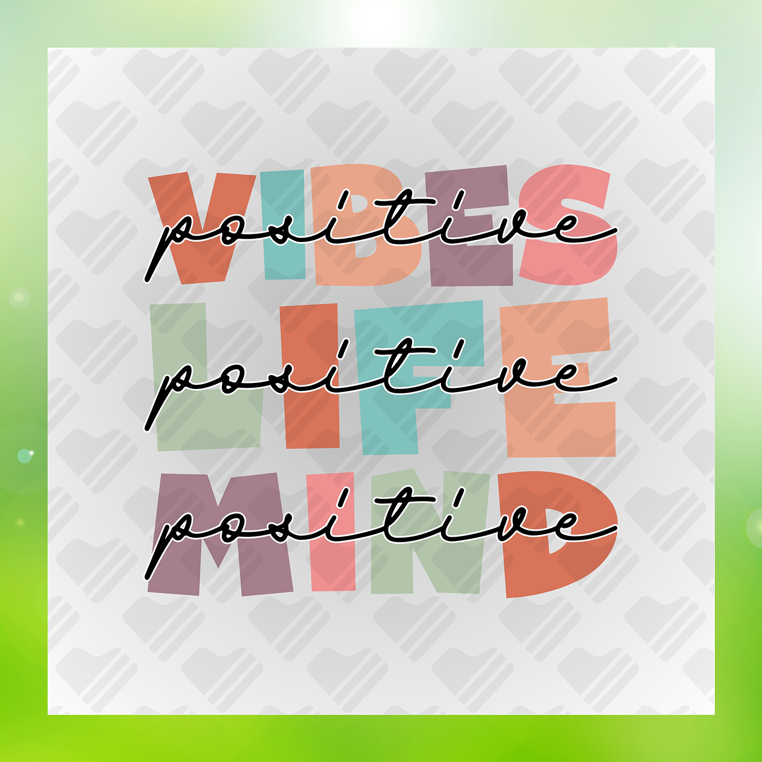 Positive Vibes Positive Life Positive Mind Transfer
