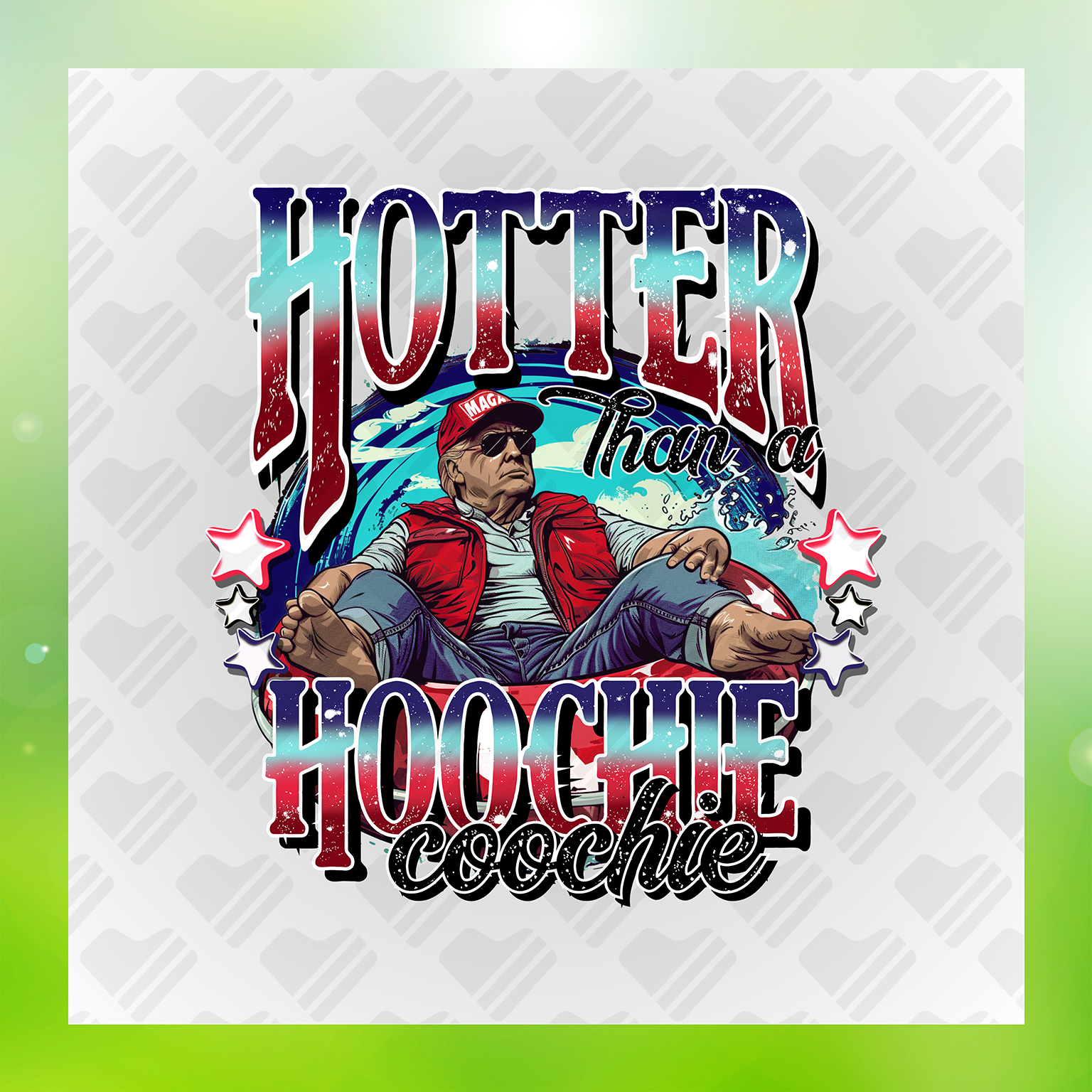 Hotter Than A Hoochie Coochie Transfer